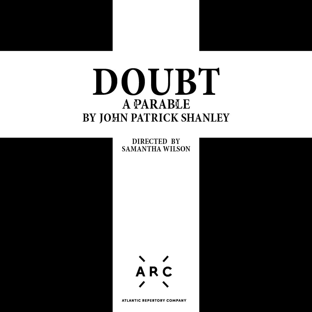 Doubt stage production at Atlantic Repertory Company in Saint John, NB Canada